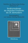 book: Strukturmerkmale der deutschen Geschichte des 20. Jahrhunderts