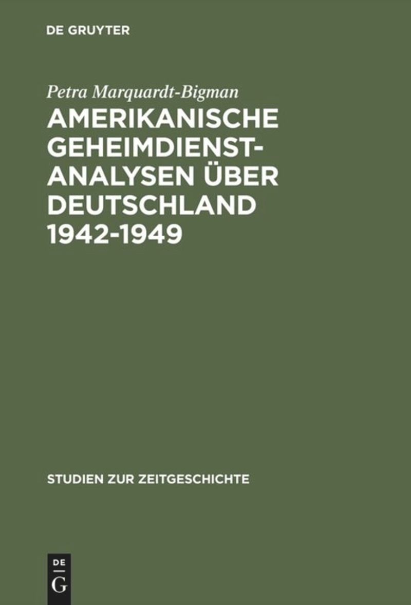 book: Amerikanische Geheimdienstanalysen über Deutschland 1942–1949