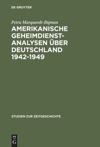 book: Amerikanische Geheimdienstanalysen über Deutschland 1942–1949