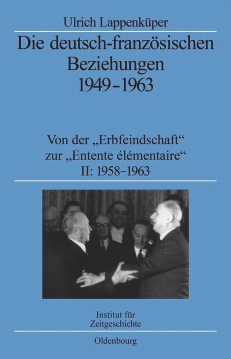 book: Die deutsch-französischen Beziehungen 1949-1963