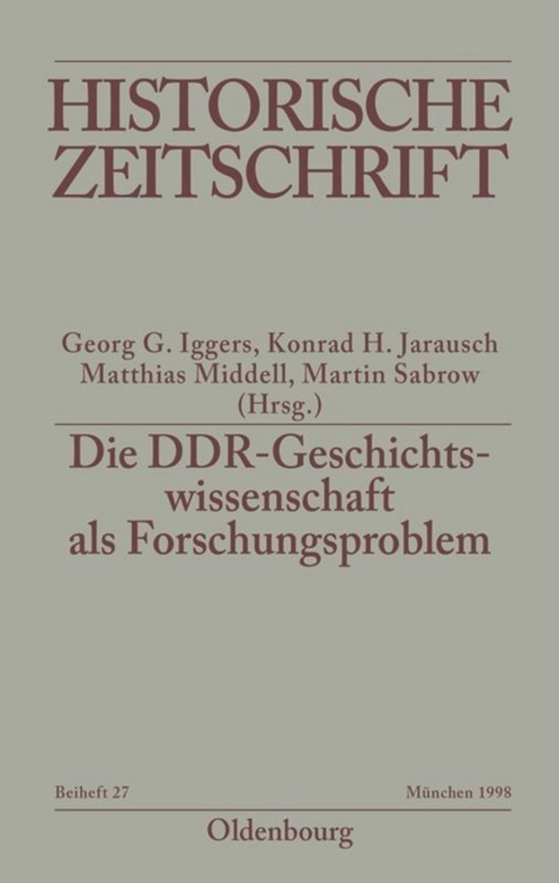 book: Die DDR-Geschichtswissenschaft als Forschungsproblem