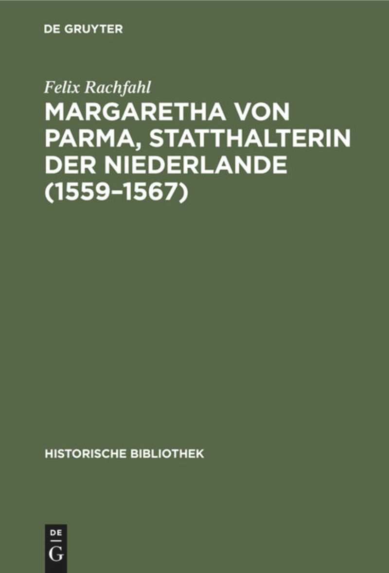 book: Margaretha von Parma, Statthalterin der Niederlande (1559–1567)