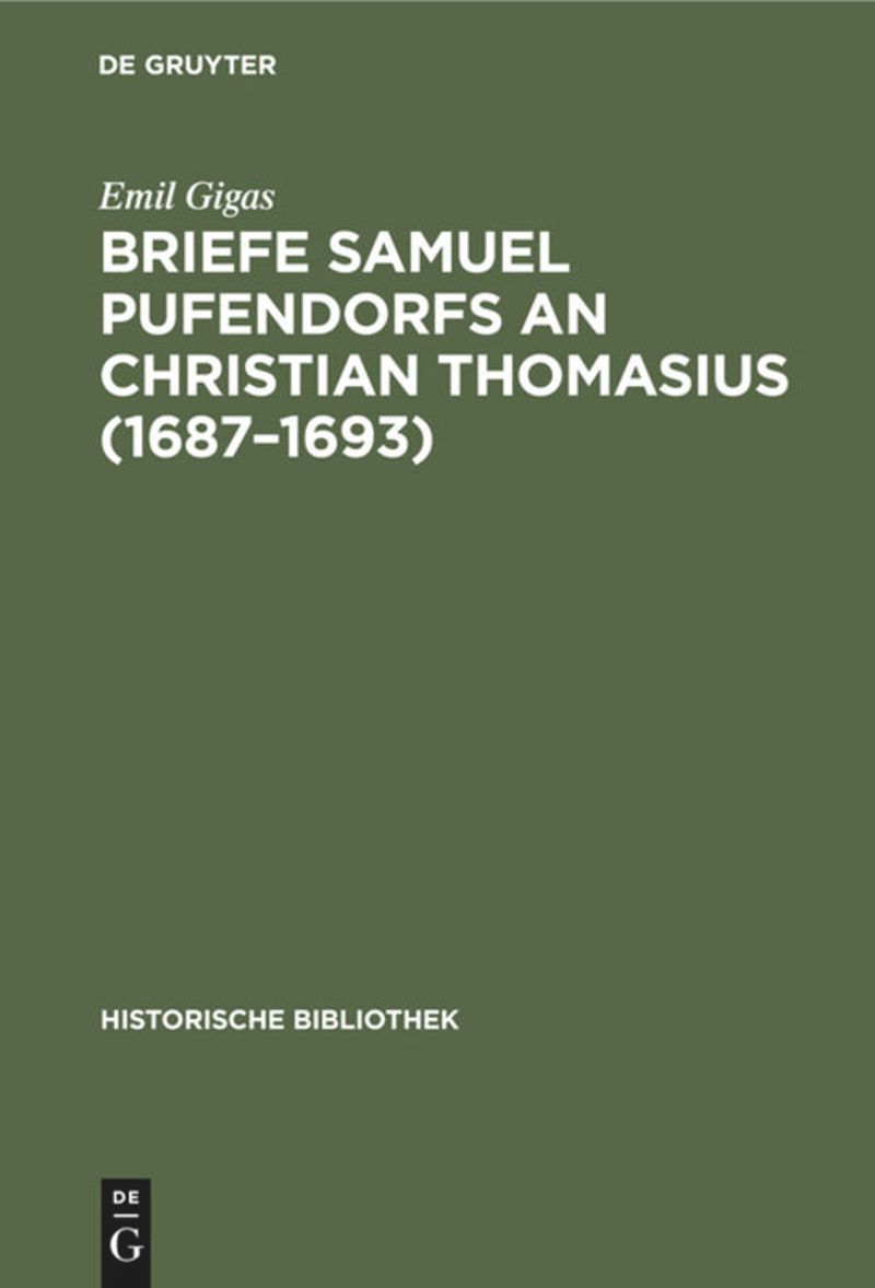 book: Briefe Samuel Pufendorfs an Christian Thomasius (1687–1693)