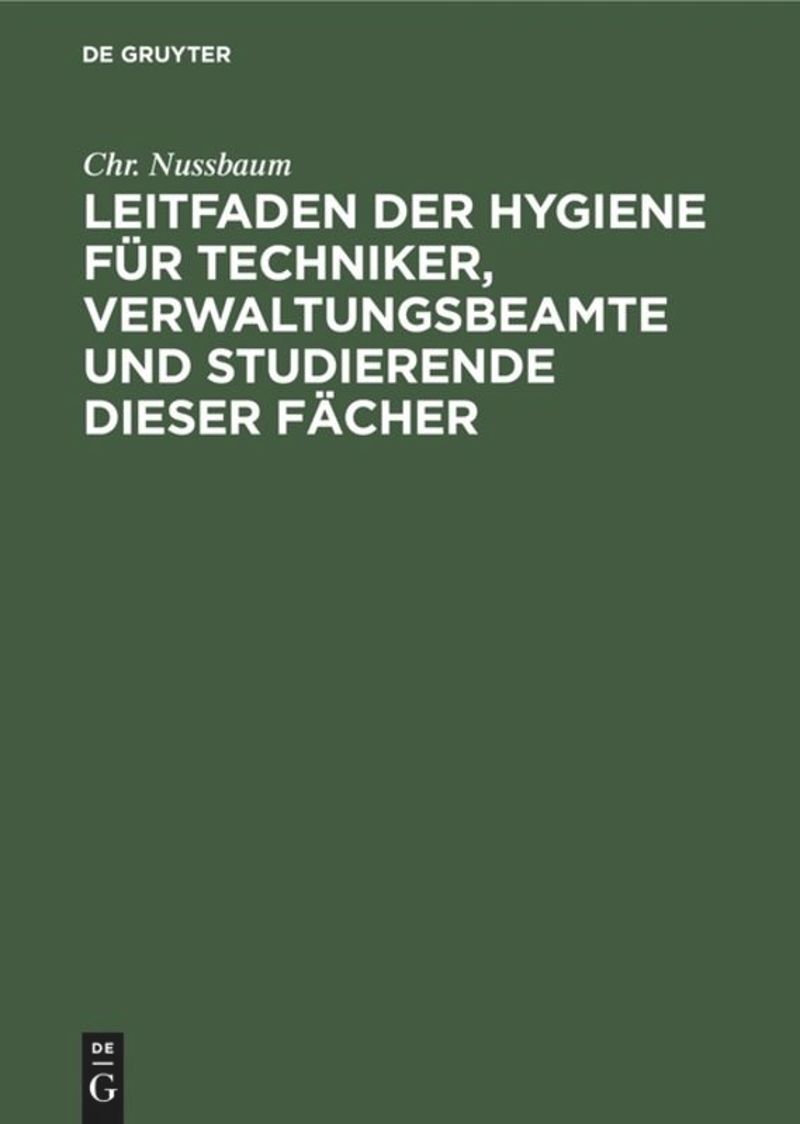 book: Leitfaden der Hygiene für Techniker, Verwaltungsbeamte und Studierende dieser Fächer