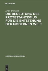 book: Die Bedeutung des Protestantismus für die Entstehung der modernen Welt
