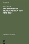 book: Die Spanier in Nordamerika von 1513–1824