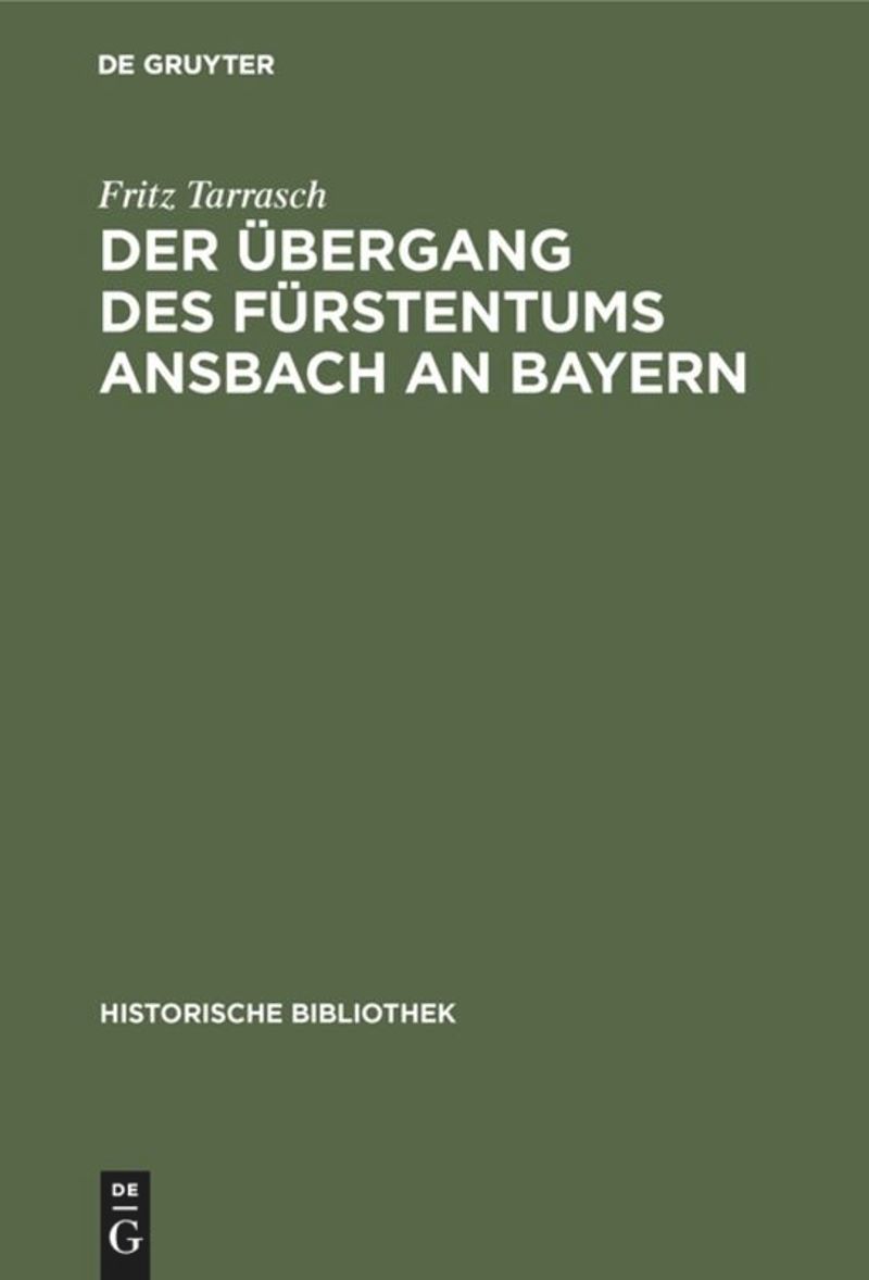 book: Der Übergang des Fürstentums Ansbach an Bayern