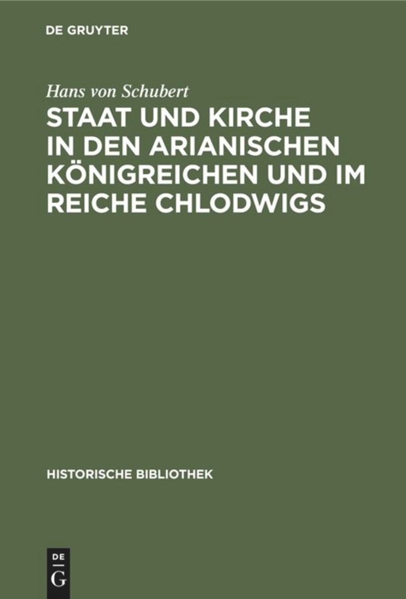 book: Staat und Kirche in den arianischen Königreichen und im Reiche Chlodwigs