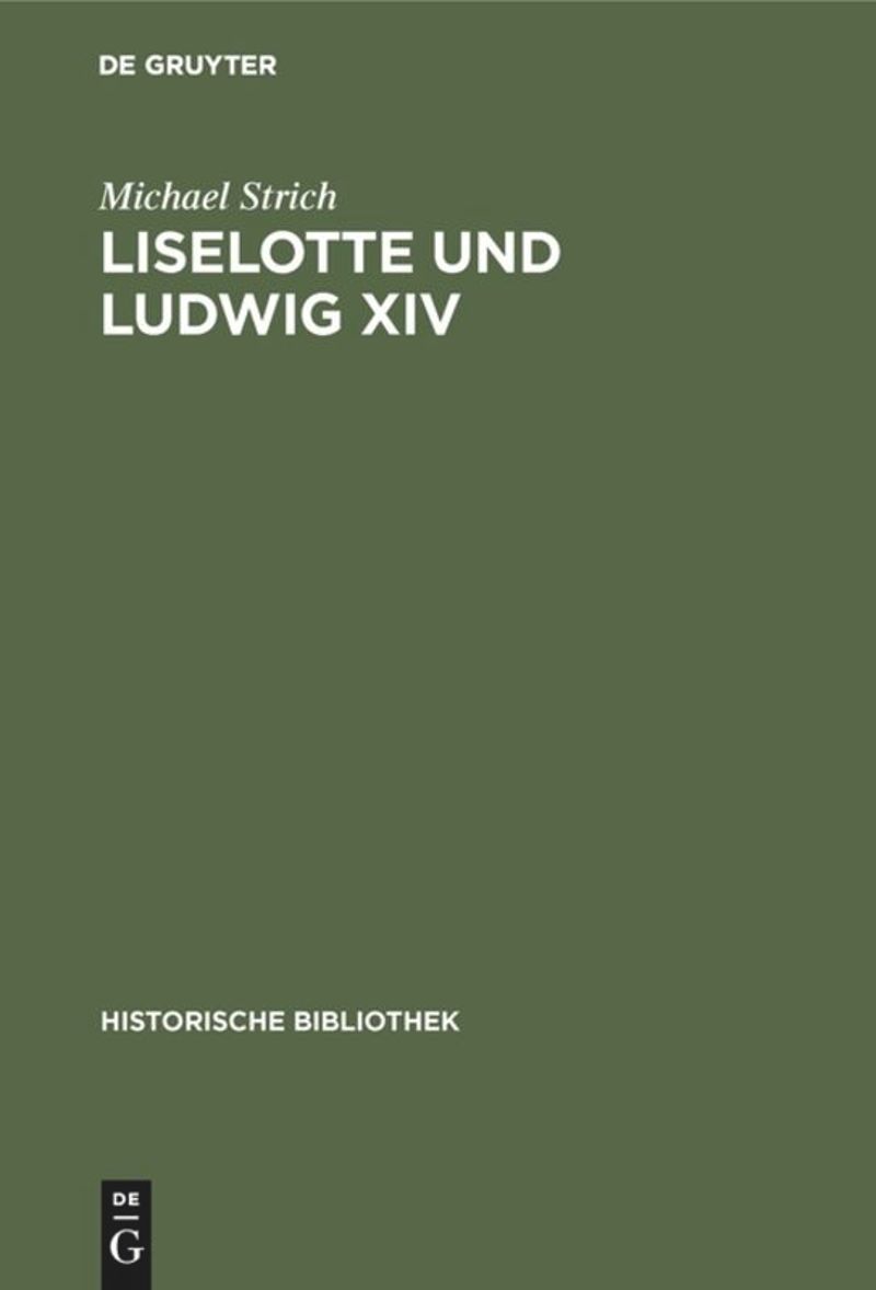 book: Liselotte und Ludwig XIV