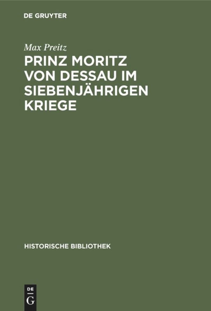 book: Prinz Moritz von Dessau im siebenjährigen Kriege