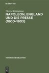 book: Napoleon, England und die Presse (1800–1803)