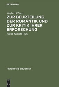 book: Zur Beurteilung der Romantik und zur Kritik ihrer Erforschung