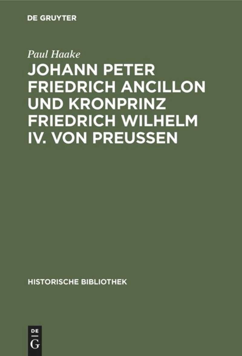 book: Johann Peter Friedrich Ancillon und Kronprinz Friedrich Wilhelm IV. von Preußen