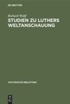 book: Studien zu Luthers Weltanschauung