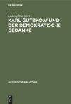 book: Karl Gutzkow und der demokratische Gedanke