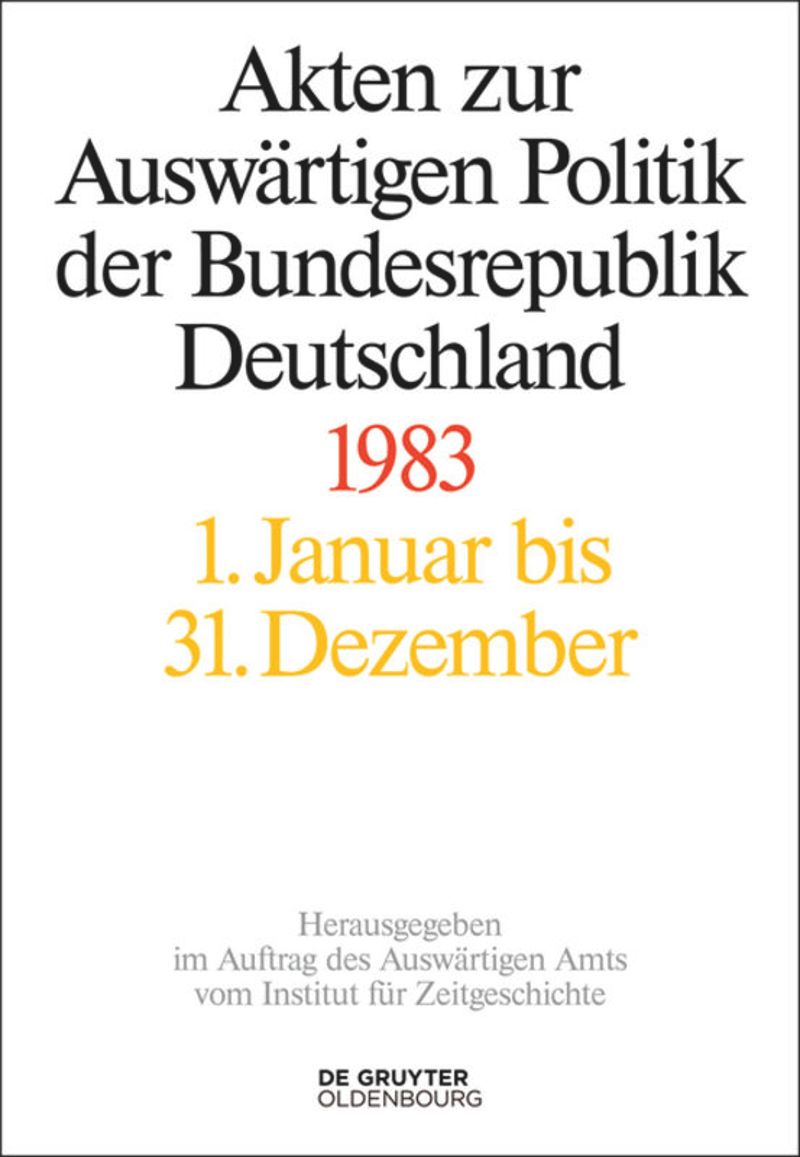 book: Akten zur Auswärtigen Politik der Bundesrepublik Deutschland 1983