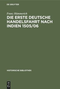 book: Die erste deutsche Handelsfahrt nach Indien 1505/06