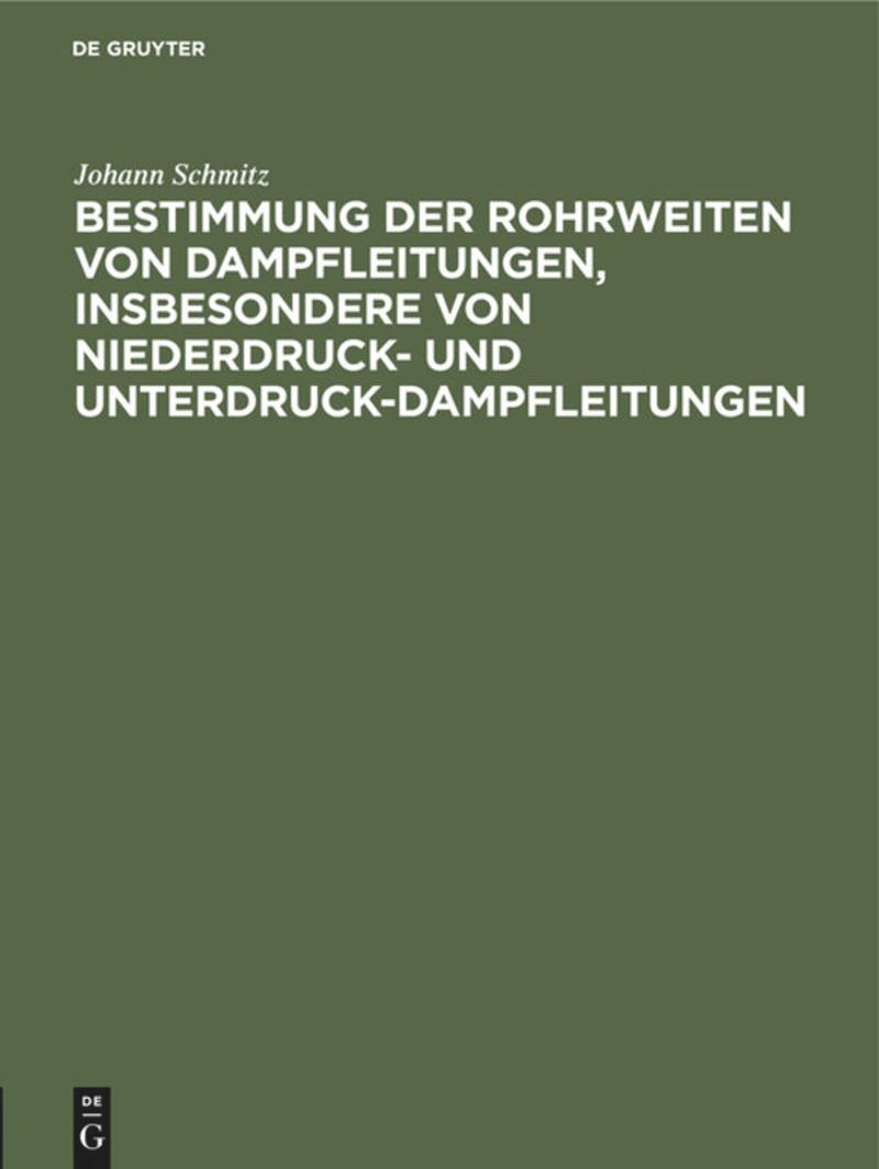 book: Bestimmung der Rohrweiten von Dampfleitungen, insbesondere von Niederdruck- und Unterdruck-Dampfleitungen