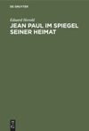 Jean Paul im Spiegel seiner Heimat