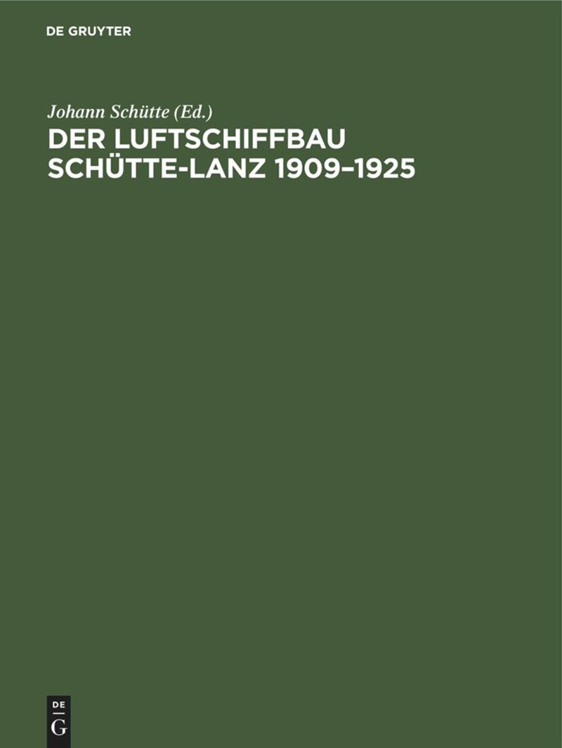 book: Der Luftschiffbau Schütte-Lanz 1909–1925