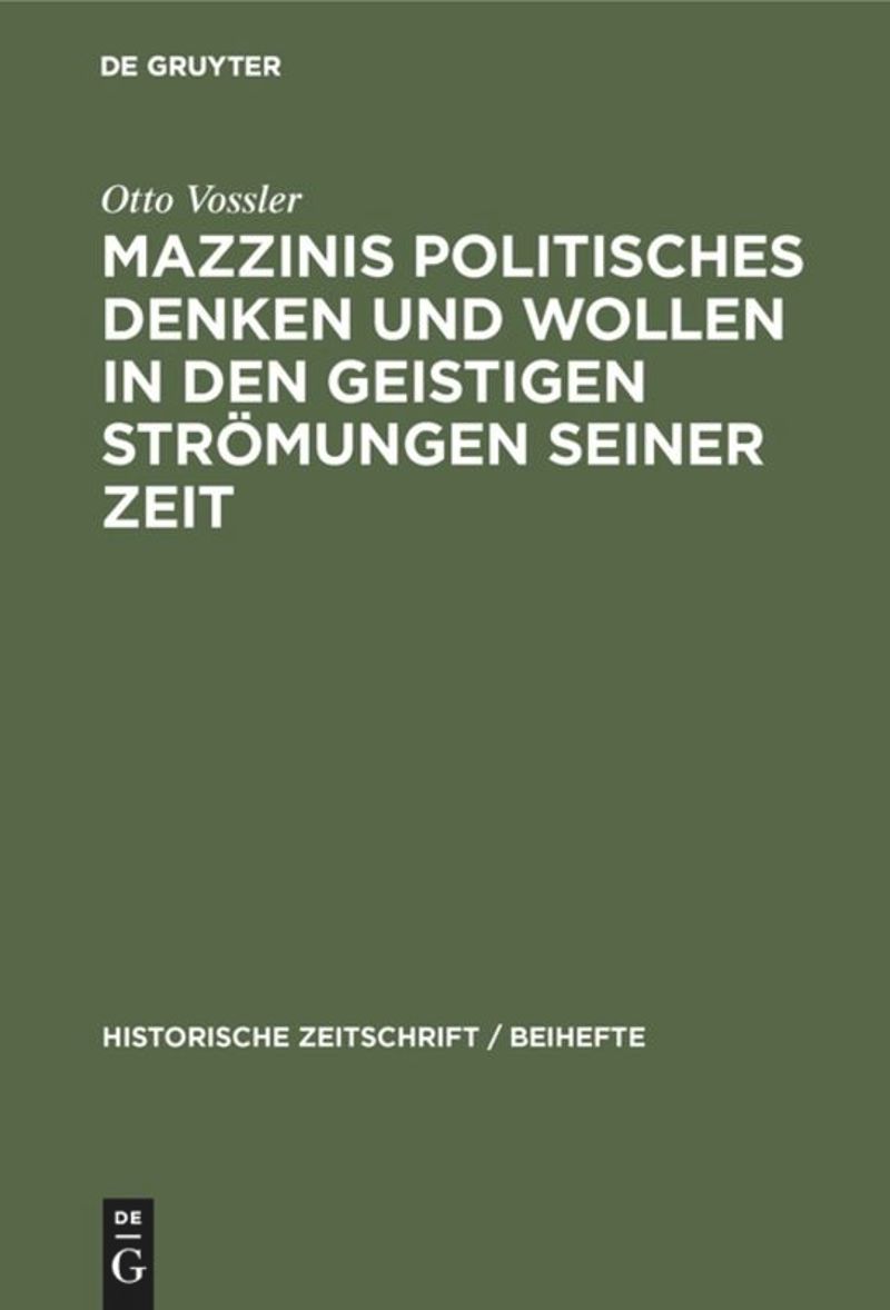 book: Mazzinis politisches Denken und Wollen in den geistigen Strömungen seiner Zeit