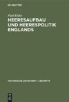 book: Heeresaufbau und Heerespolitik Englands