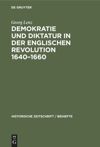 book: Demokratie und Diktatur in der englischen Revolution 1640–1660