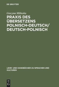 book: Praxis des Übersetzens Polnisch-Deutsch/Deutsch-Polnisch