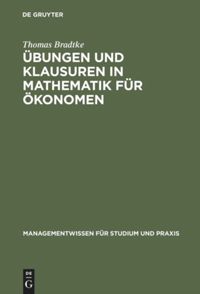 book: Übungen und Klausuren in Mathematik für Ökonomen