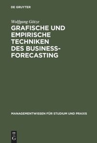 book: Grafische und empirische Techniken des Business-Forecasting