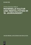 book: Materielle Kultur und Mentalitäten im 18. Jahrhundert