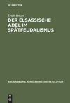 book: Der elsässische Adel im Spätfeudalismus