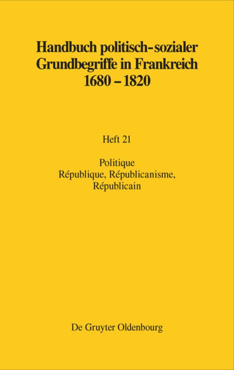 book: Heft 21 Politique. République, Républicanisme, Républicain