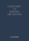 Festschrift für Barbara Grunewald