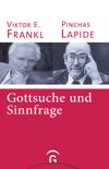 book: Pinchas Lapide und Viktor E. Frankl, Gottsuche und Sinnfrage