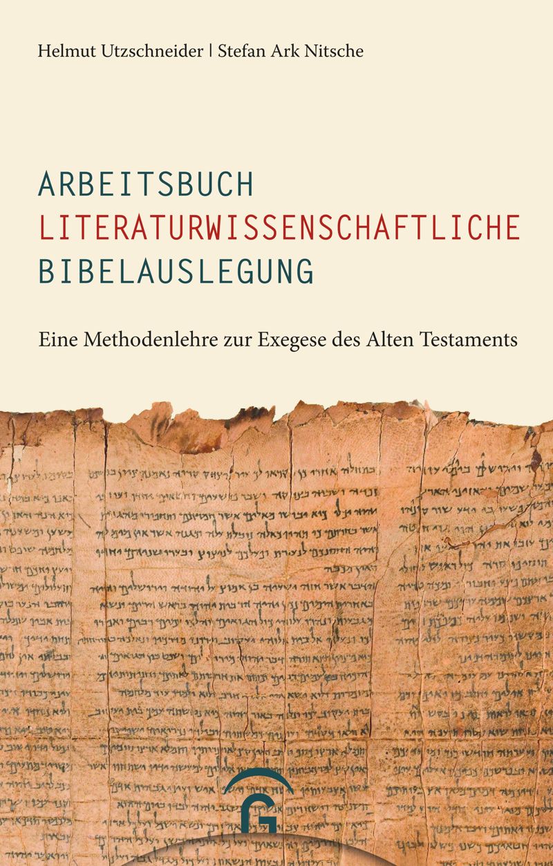 book: Arbeitsbuch literaturwissenschaftliche Bibelauslegungen Testaments