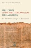 book: Arbeitsbuch literaturwissenschaftliche Bibelauslegungen Testaments