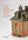 book: Lehre – Sammlung – Objekt