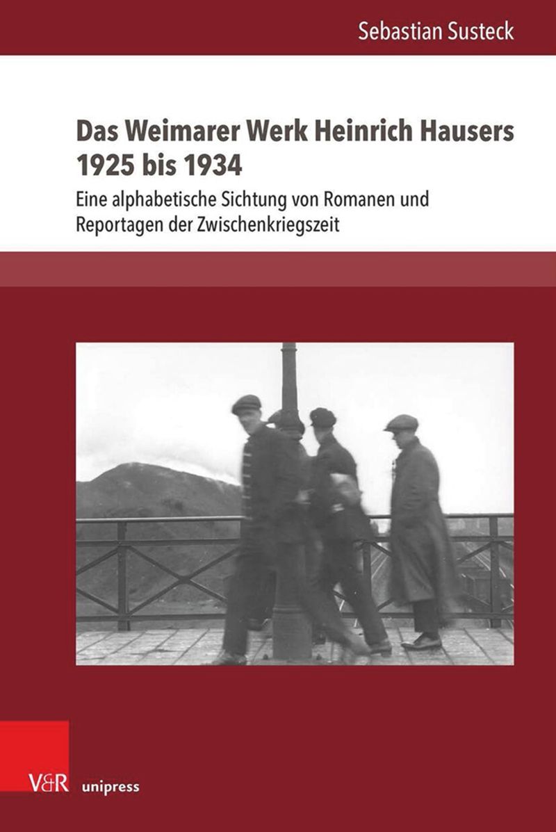 book: Das Weimarer Werk Heinrich Hausers 1925 bis 1934