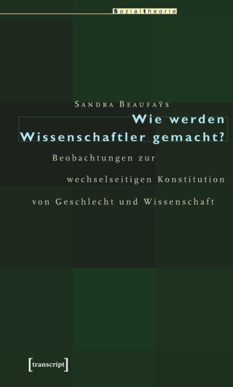 book: Wie werden Wissenschaftler gemacht?