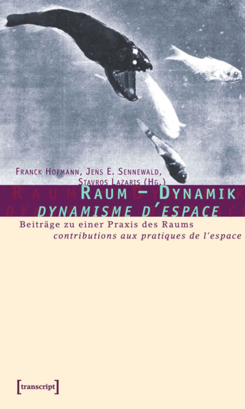 book: Raum – Dynamik / dynamique de l'espace