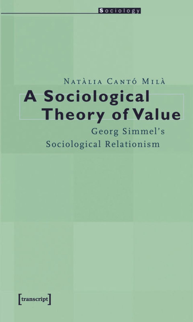 book: A Sociological Theory of Value