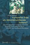 book: Kulturelles Erbe als identitätsstiftende Instanz?
