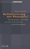 book: Kollektivierung der Phantasie?