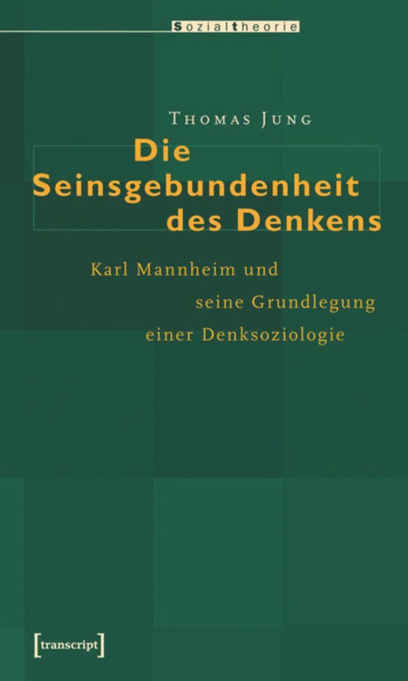 book: Die Seinsgebundenheit des Denkens