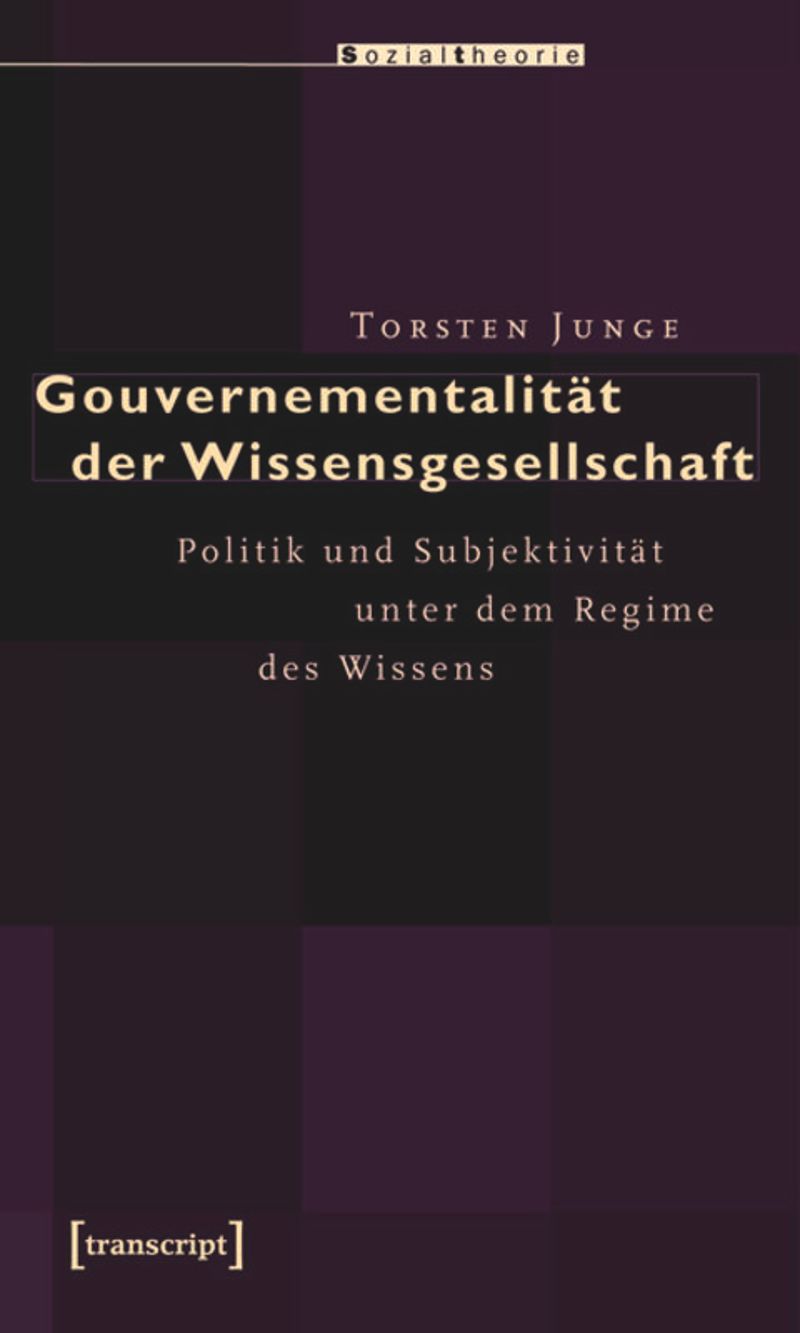 book: Gouvernementalität der Wissensgesellschaft