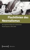 Fluchtlinien des Neorealismus