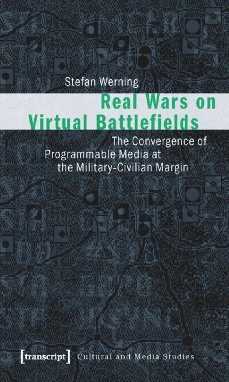 book: Real Wars on Virtual Battlefields