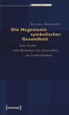 book: Die Hegemonie symbolischer Gesundheit