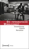 Die fotografische Wirklichkeit